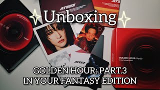 Ateez- GOLDEN HOUR: 3 In your fantasy Unboxing