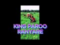 RANYARE KINGA PAROO