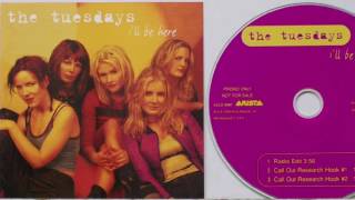 The Tuesdays - I&#39;ll be here (lyrics)