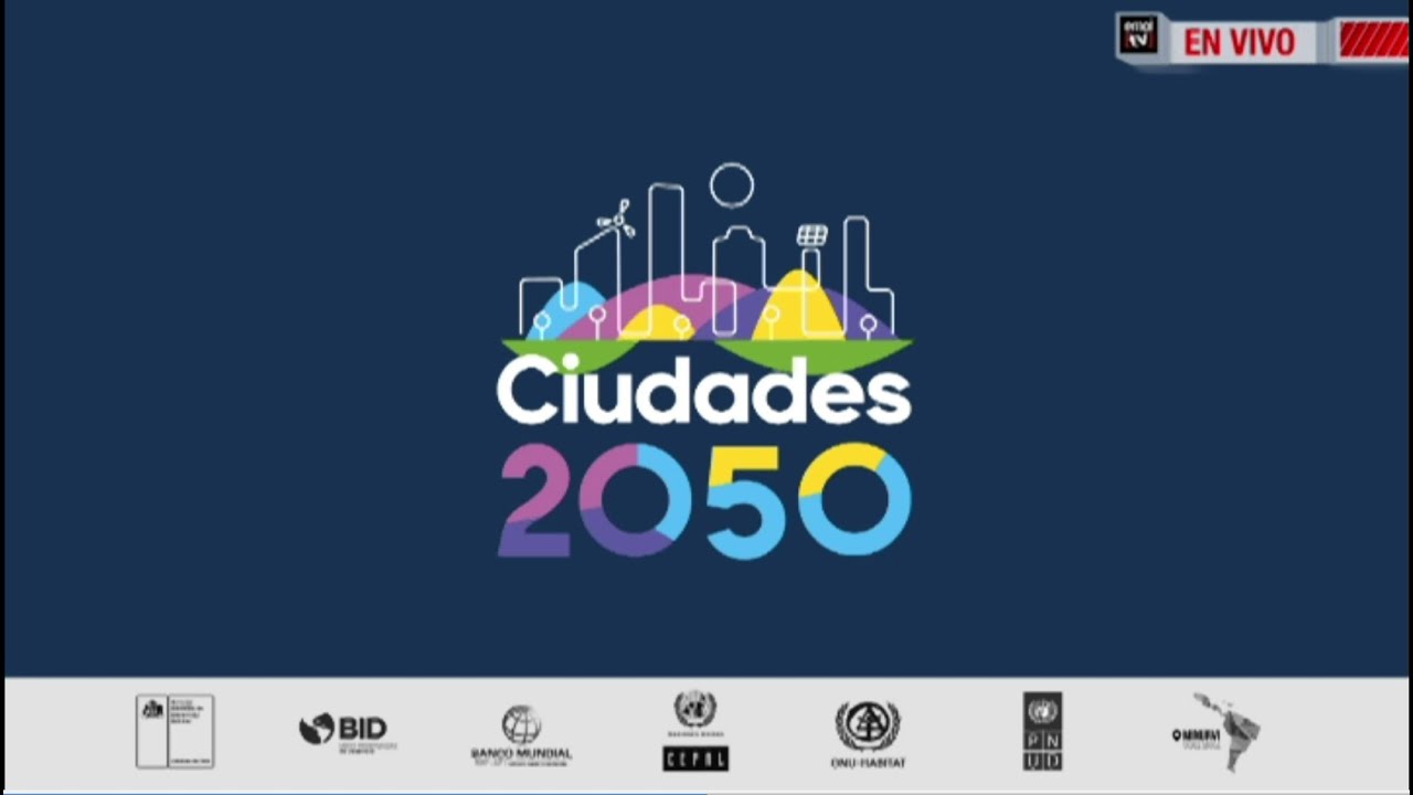 Seminario Internacional #Ciudades2050: Planificar ciudades desde el territorio