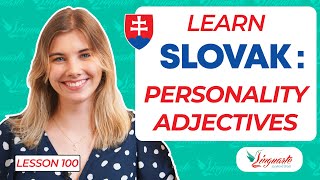 Personality Adjectives in SLOVAK
