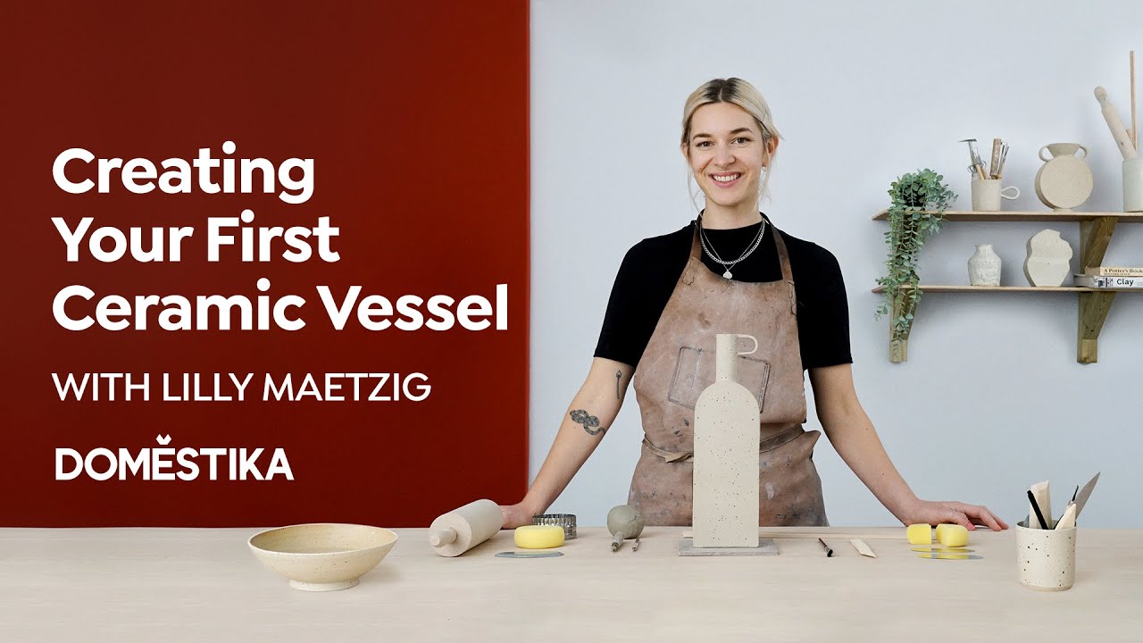 Creating Your First Ceramic Vessel - Online Course by Lilly Maetzig | Domestika English