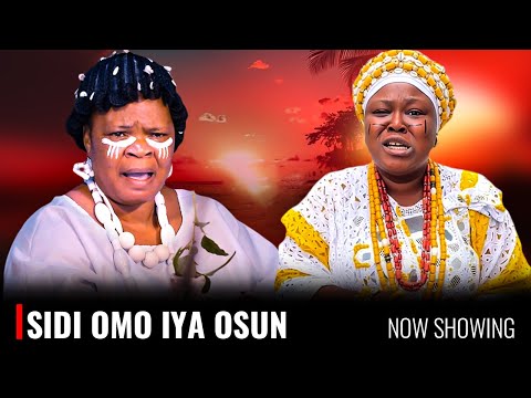SIDI OMO IYA OSUN - Yoruba Movie 2026 Drama - Kemi Apesin Kemity, Peju Ogunmola
