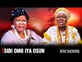 SIDI OMO IYA OSUN Yoruba Movie 2026 Drama Kemi Apesin Kemity Peju Ogunmola