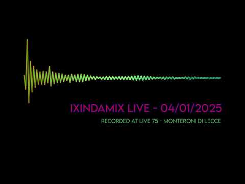 Ixindamix - Live in 2025