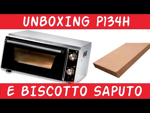 UNBOXING EFFEUNO P134H + SOSTITUZIONE PIETRA REFRATTARIA CON BISCOTTO SAPUTO