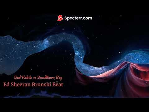Bad Habits vs Smalltown Boy Ed Sheeran +Bronski Beat