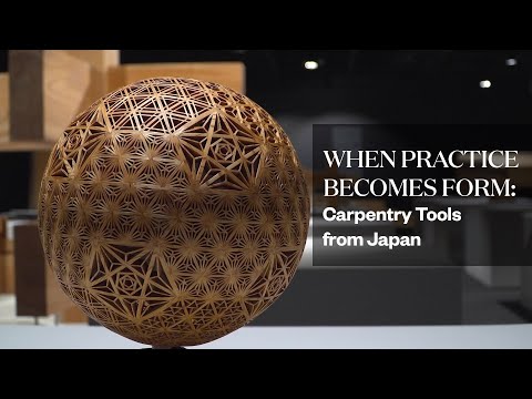 Virtual Exploration | Sou Fujimoto | When Practice Becomes Form: Carpentry Tools from Japan