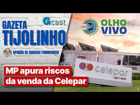 MP apura riscos da venda da Celepar | Tijolinho - Marcos Formighieri