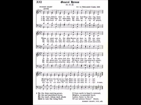Savior, When in Dust to Thee (Spanish Hymn)