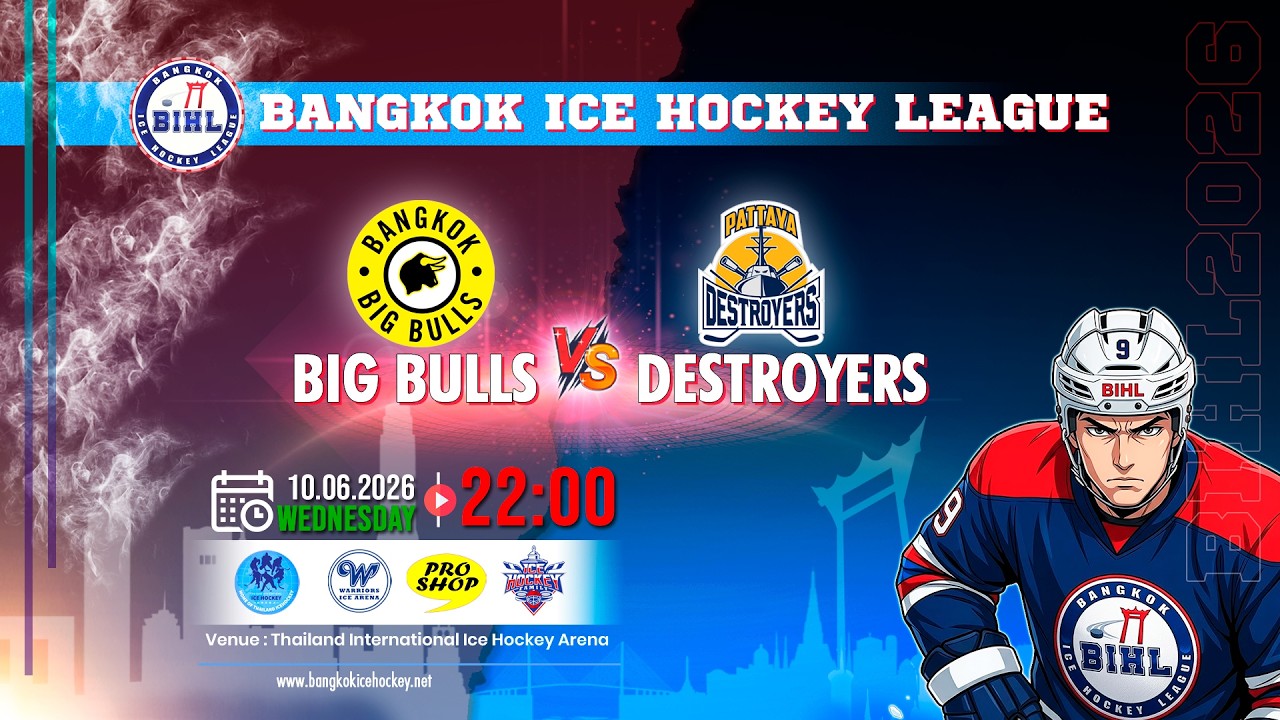 BIG BULLS -vs- DESTROYERS | BANGKOK ICE HOCKEY LEAGUE 2026 | GAME-38
