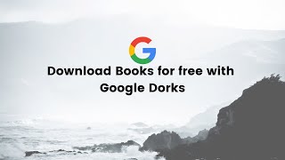 Download Books for free with Google Dorks || PDF