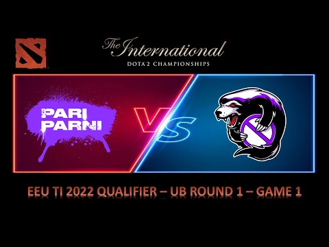 Pari Parni vs Outsiders Game 1 EEU TI 2022 Qualifier