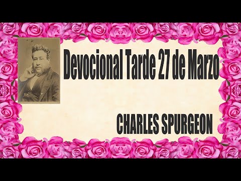 Devocional/Charles Spurgeon/ Tarde 27 de MARZO - Mateo 15:27