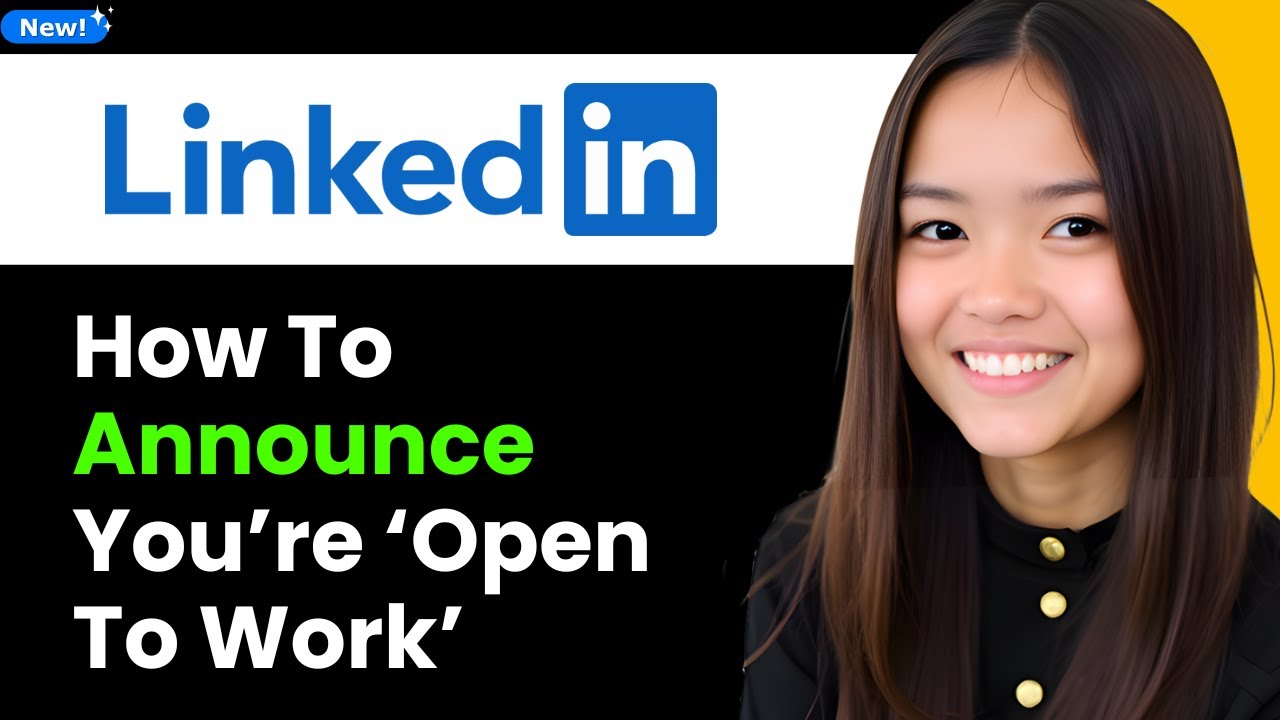 This Is How to Announce You’re ‘Open to Work’ on LinkedIn 2025 (Step By Step)