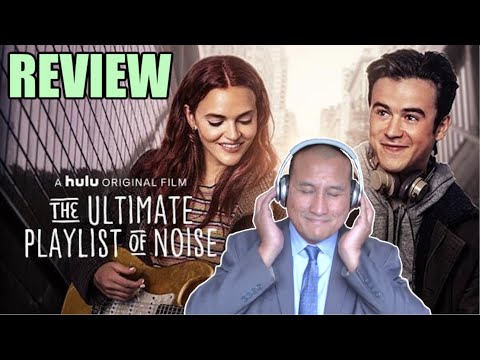 The Ultimate Playlist of Noise | Hulu Movie Review (2021)
