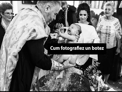 Cum fotografiez un botez | Behind the scenes