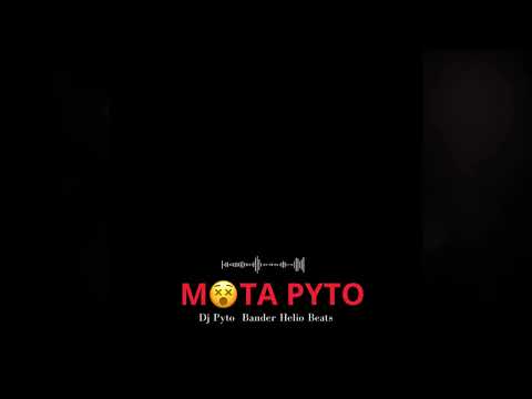 DJ PYTO x BANDER x HÉLIO BEATZ - MXTA PYTO