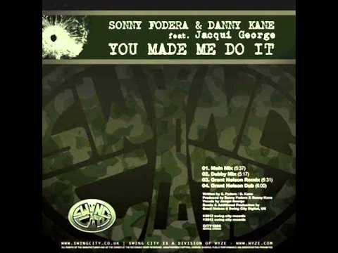 Sonny Fodera & Danny Kane - You Made Me Do It (Main Mix)