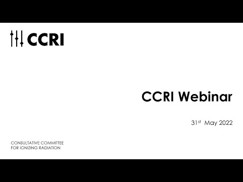 CCRI Webinar - 31/05/2022 - X-ray machine spectrometry for dosimetry