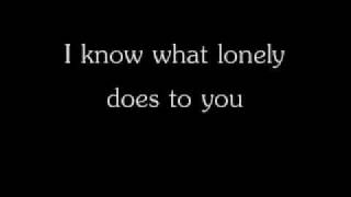 Too Long Lonely (Lyrics)