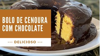 Receita de Bolo de Cenoura Simples com Calda de Chocolate