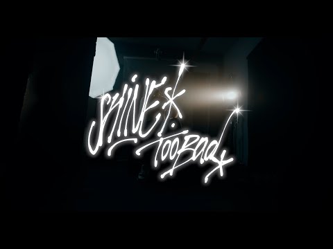 shine - too bad (Official Music Video) [Created By  @VeryRareCinema   ]