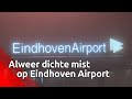 Reizigers ondervinden veel last van de mist