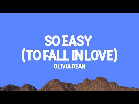 Olivia Dean - So Easy To Fall In Love (Lyrics)