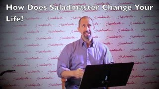 Why Saladmaster