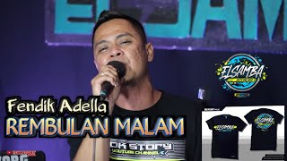 Download lagu Fendik Adella - Rembulan Malam [ Cover ] ELSAMBA DutCom BDS || Gak goyang kuota kembali..!!! mp3