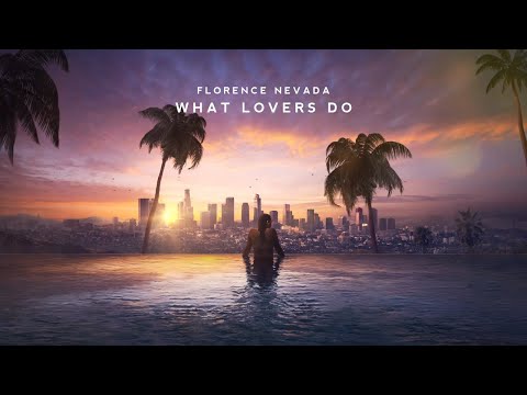 Florence Nevada - What Lovers Do [Maroon 5 Cover Release]