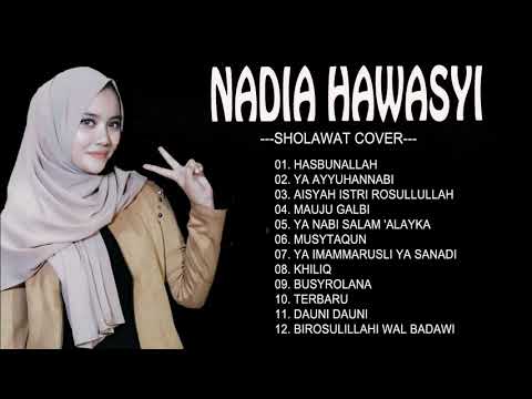 Nadia Hawasyi full album 2021 - NADIA HAWASYI Sholawat Terbaik 2021 - Sholawat merdu 2021