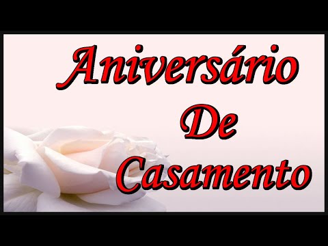 Vídeo: Frase 3 anos de casados: dúvidas e sugestões