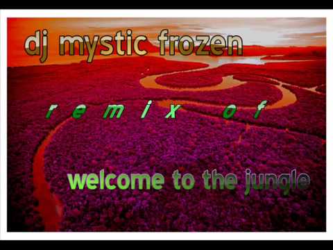 DJ Mystic frozen remix of Neon Jungle Welcome To The Jungle