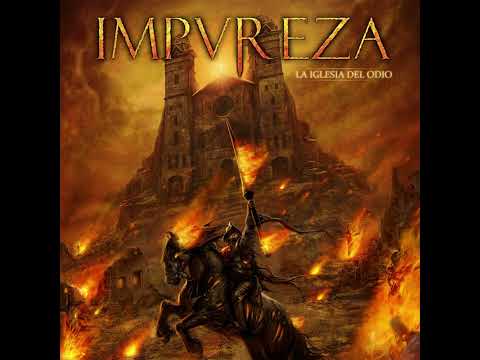 impureza - la iglesia del odio 2010