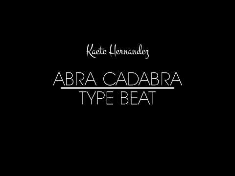 [FREE] Abra Cadabra Type Beat (Prod. Kaeto Hernandez) #abracadabra #abracadabratypebeat #ofb #beats