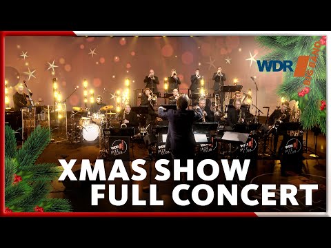 WDR BIG BAND Xmas Show - Full Concert