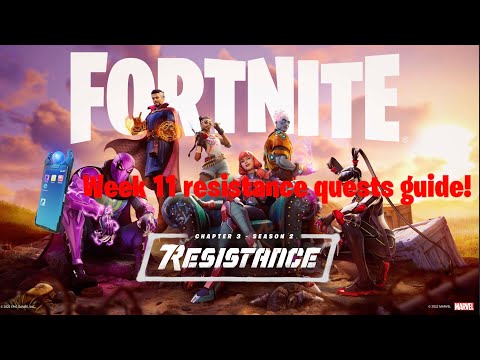 Fortnite week 11 resistance quests guide!