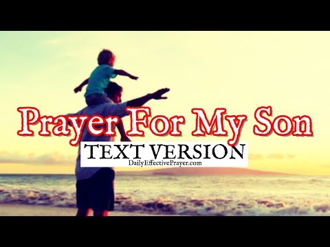 Prayer For My Son (Text Version - No Sound) Video