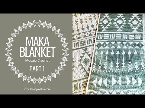 MAKA BLANKET CAL MOSAIC CROCHET | Part 1 | Lanas y Ovillos in English