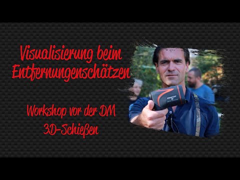 Visualisierung beim Entfernungen schätzen -  Workshop 3D-Schießen