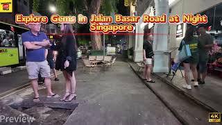 Explore Gems in Jalan Besar Road|Singapore night life
