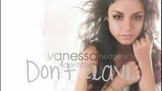 Vanessa Hudgens - Don&#39;t Leave (HQ) Full