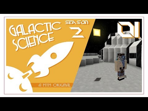 Galactic Science S02E01 - Modded Minecraft