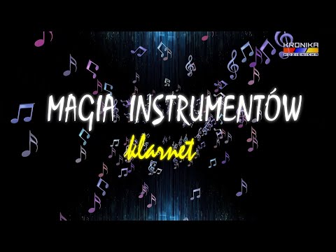 Magia instrumentów - klarnet