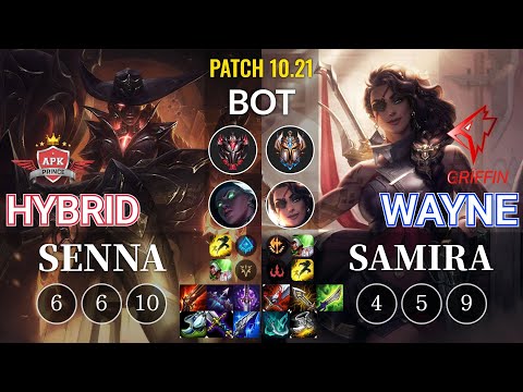 APK HyBrid Senna vs GRF Wayne Samira Bot - KR Patch 10.21