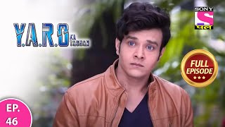 YARO Ka Tashan  Full Episode  Episode 46  12h Marc