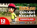 KESERUAN ANIMASI ENTONG CEKIDOT KECEDOT L KOMPILASI 12 MENIT