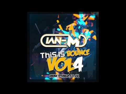 DJ Ian-M - This Is Bounce Volume 04 2019